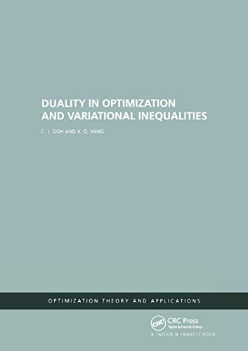 Duality in Optimization and Variational Inequalities (Optimization Theory and Applications)