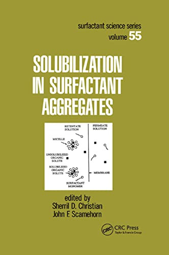 Solubilization in Surfactant Aggregates (Surfactant Science)