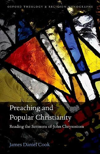 Preaching and Popular Christianity (Oxford Theology and Religion Monographs)