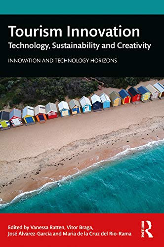 Tourism Innovation: Technology, Sustainability and Creativity (Innovation and Technology Horizons) - Paperback