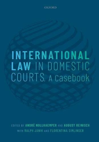 International Law in Domestic Courts: A Casebook - Paperback