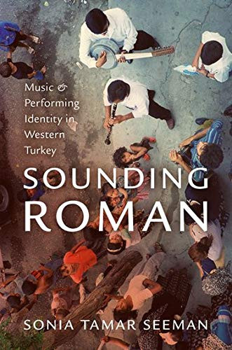 Sounding Roman: Representation and Performing Identity in Western Turkey - Paperback