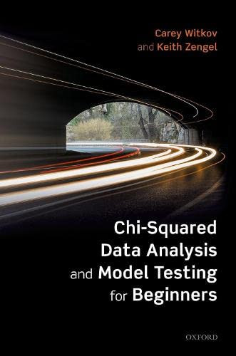 Chi-Squared Data Analysis and Model Testing for Beginners - Paperback