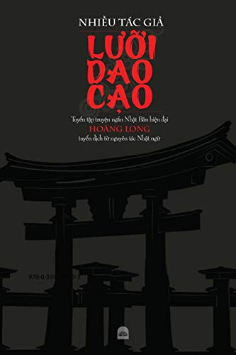 LU?I DAO C?O: Tuy?n t?p truy?n ng?n Nh?t B?n hi?n d?i (Vietnamese Edition) - 9780359779093