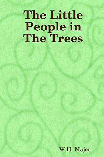 The Little People in The Trees