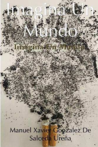 Imagina Un Mundo (Spanish Edition)