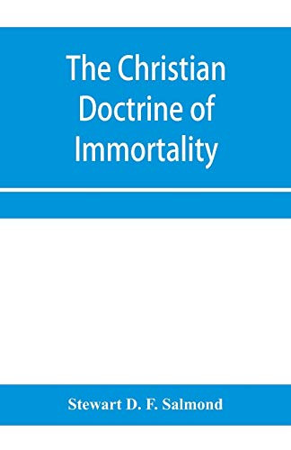 The Christian doctrine of immortality