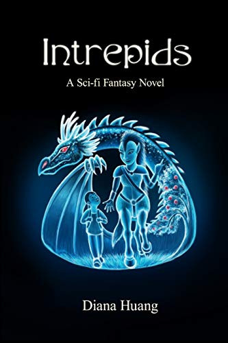 Intrepids - A Sci-fi Fantasy Novel