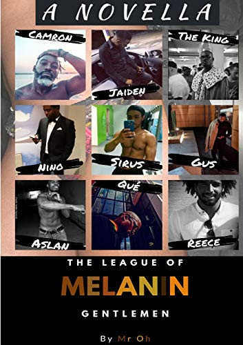 The League Of Melanin Gentlemen