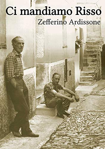 Ci mandiamo Risso! (Italian Edition)