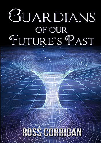 Guardians Of Our Future's Past