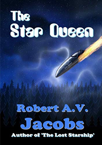 The Star Queen - 9780244491154