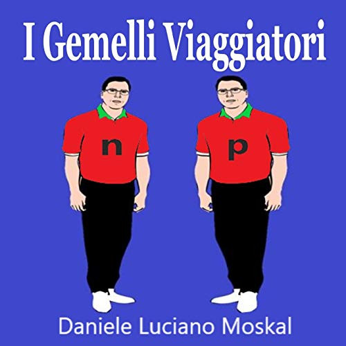 I Gemelli Viaggiatori (Italian Edition)
