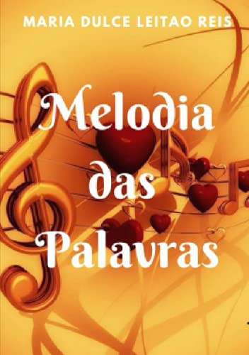 Melodia Das Palavras (Portuguese Edition)