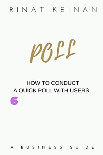 POLL: HOW TO CONDUCT A QUICK POLL WITH USERS