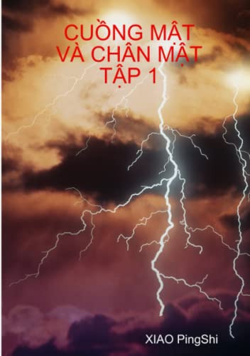 CU?NG M?T VÀ CHÂN M?T T?P 1 (Vietnamese Edition)