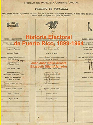 Elecciones en Puerto Rico, 1899-1964 (Spanish Edition)