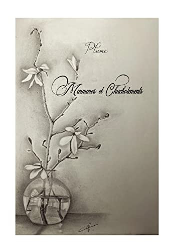 Murmures et Chuchotements (French Edition)