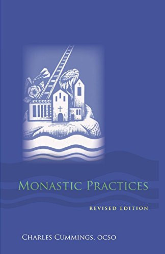 Monastic Practices (Monastic Wisdom Series)