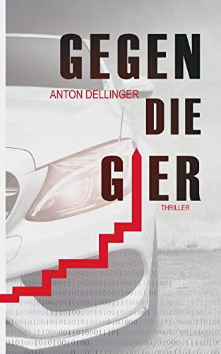 Gegen die Gier (German Edition)