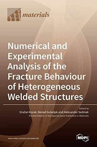 Numerical and Experimental Analysis of the Fracture Behaviour of Heterogeneous Welded Structures