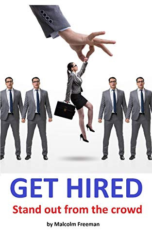 Get Hired: Stand Out From The Crowd