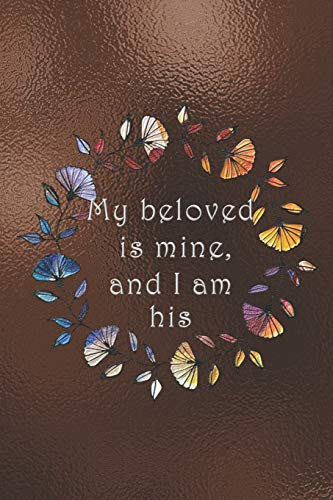 My Beloved Is Mine, And I Am His: Dot Grid Paper