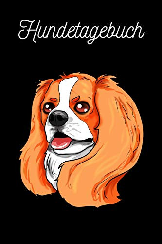 Hundetagebuch: Cavalier King Charles Spaniel (German Edition)