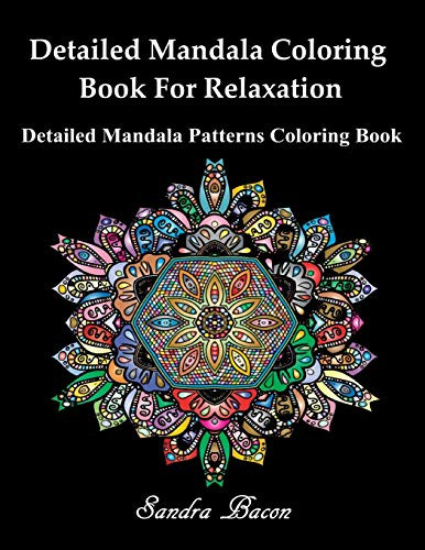 Detailed Mandala Coloring Book For Relaxation: Detailed Mandala Patterns Coloring Pages