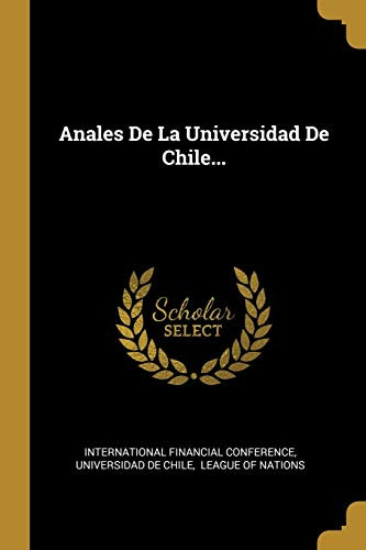 Anales De La Universidad De Chile... (Spanish Edition)