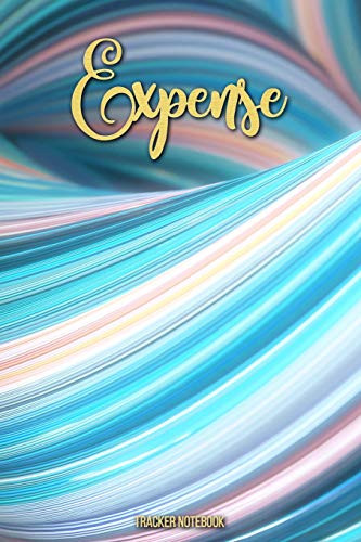 Expense Tracker Notebook: Expense Log Notebook. Keep Track |Daily Record About Personal Financial Planning (Cost, Spending, Expenses). Ideal For Travel Cost, Family Trip (Expense Journal)