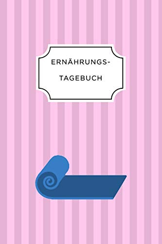 Ern?Hrungstagebuch: A5 Ern?hrungstagebuch Kariert 120 Seiten | Tagebuch | Ern?hrungstagebuch | Gesunde Ern?hrung | Abnehmtagebuch (German Edition)