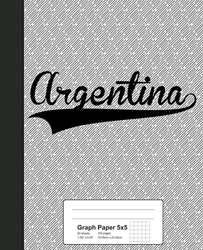 Graph Paper 5X5: Argentina Notebook (Weezag Graph Paper 5X5 Notebook)