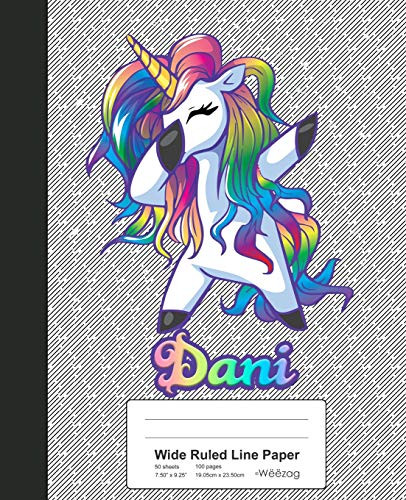 Wide Ruled Line Paper: Dani Unicorn Rainbow Notebook (Weezag Wide Ruled Line Paper Notebook)