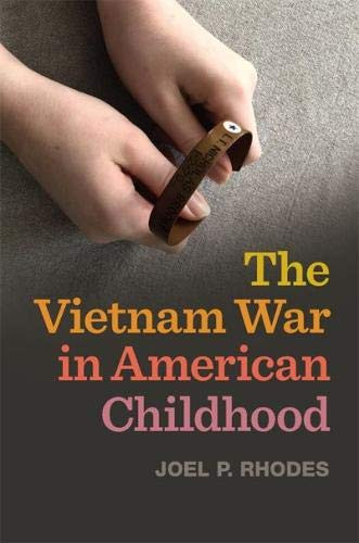 The Vietnam War in American Childhood (Children, Youth, and War Ser.)