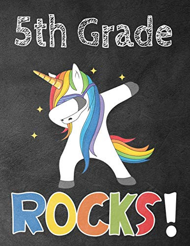 5Th Grade Rocks!: Funny Back To School Notebook,Gift For Girls And Boys,109 College Ruled Line Paper,Cute School Notebook,School Composition Notebooks ,Unicorn Cover