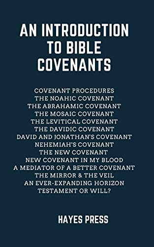 An Introduction To Bible Covenants