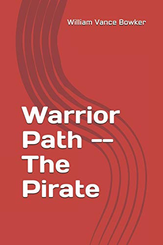 Warrior Path -- The Pirate (Paladin Morg)