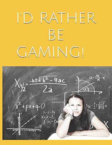 I'D Rather Be Gaming!