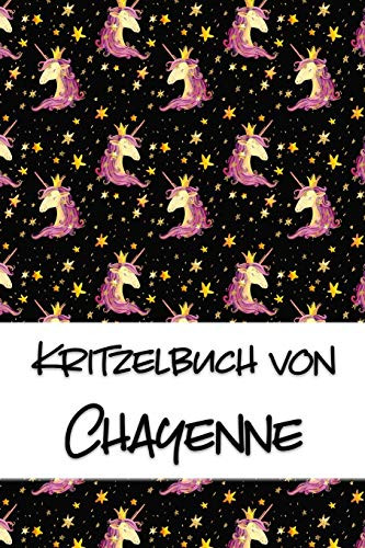 Kritzelbuch Von Chayenne: Kritzel- Und Malbuch Mit Leeren Seiten F?r Deinen Personalisierten Vornamen (German Edition)