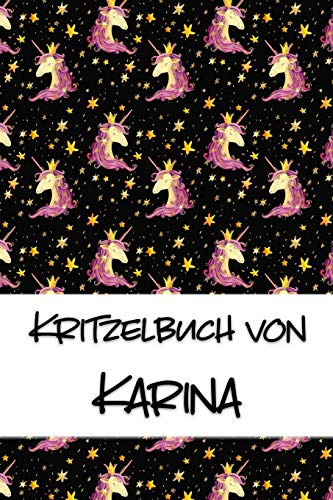 Kritzelbuch Von Karina: Kritzel- Und Malbuch Mit Leeren Seiten F?r Deinen Personalisierten Vornamen (German Edition)