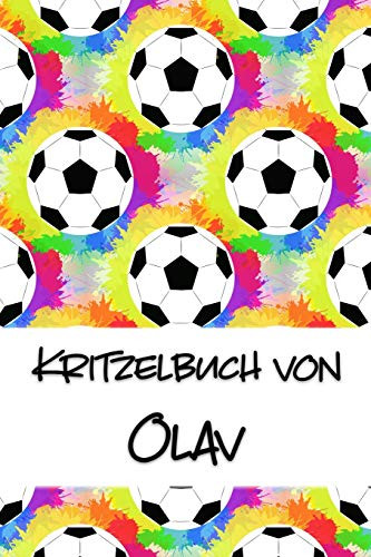 Kritzelbuch Von Olav: Kritzel- Und Malbuch Mit Leeren Seiten F?r Deinen Personalisierten Vornamen (German Edition)
