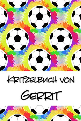 Kritzelbuch Von Gerrit: Kritzel- Und Malbuch Mit Leeren Seiten F?r Deinen Personalisierten Vornamen (German Edition)