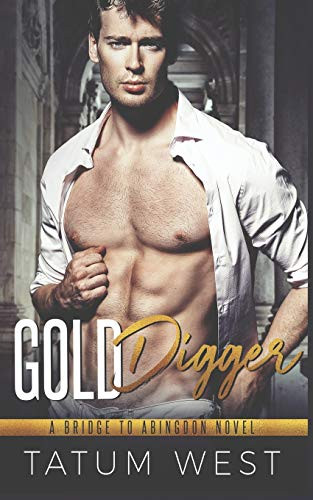 Gold Digger (Bridge To Abingdon)
