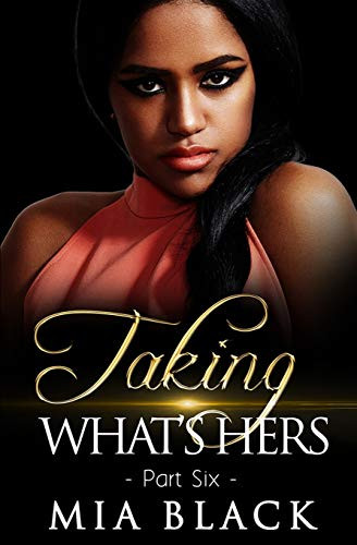 Taking What'S Hers 6 (Love & Deceit)