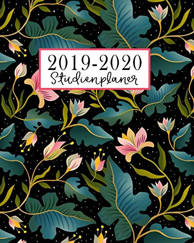 Studienplaner: Semesterplaner | Schulplaner Und Akademischer Monatsplaner Und Wochenplaner Mit Jahres?bersicht | Tropisch Rosa Blumen (September 2019 Bis August 2020) (German Edition)