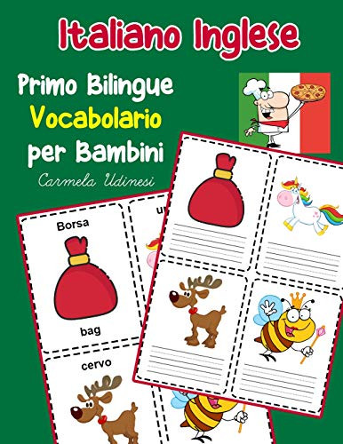 Italiano Inglese Primo Bilingue Vocabolario Per Bambini: Esercizi Dizionario Italiano Bambini Elementari (Vocabolario Italiano Per Bambini) (Italian Edition)