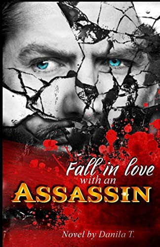 Fall In Love With An Assassin (Redemption)
