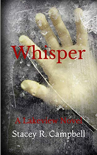 Whisper (A Lakeview Novel)