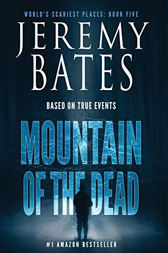 Mountain of the Dead (World's Scariest Places)